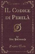 IL Codice di Perelà (Classic Reprint)