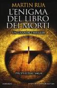 L'enigma del libro dei morti. Prophetiae saga