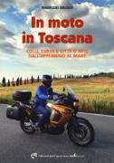In moto in Toscana
