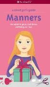 Manners: The Secrets to Grace, Confidence, and Being Your Best