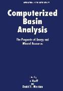 Computerized Basin Analysis: The Prognosis of Energy and Mineral Resouces