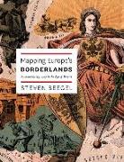 Mapping Europe's Borderlands: Russian Cartography in the Age of Empire