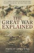 The Great War Explained: A Simple Story and Guide