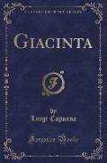 Giacinta (Classic Reprint)