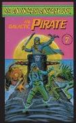 Be an Interplanetary Spy: The Galactic Pirate