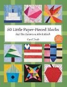 50 Little Paper-Pieced Blocks-Print-On-Demand-Edition: Full-Size Patterns to Mix & Match