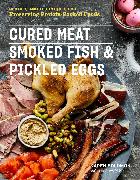 Cured Meat, Smoked Fish & Pickled Eggs