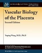 Vascular Biology of the Placenta