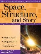 Space, Structure, and Story