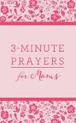 3-Minute Prayers for Moms