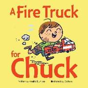 A Fire Truck for Chuck