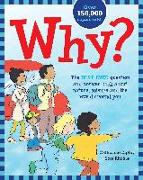 Why?: The Best Ever Question and Answer Book about Nature, Science and the World Around You