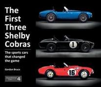 The First Three Shelby Cobras