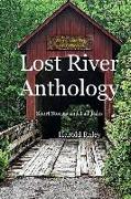 Lost River Anthology: Short Stories and Tall Tales