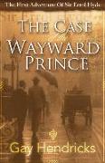 The First Adventure of Sir Errol Hyde: The Case of the Wayward Prince