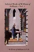 Selected Works of William of Ockham- Vol. 1