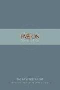 The Passion Translation New Testament (Slate): With Psalms, Proverbs and Song of Songs (the Passion Translation)