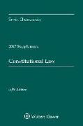 Constitutional Law: Fifth Edition, 2017 Case Supplement