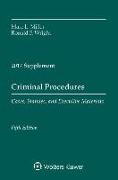 Criminal Procedures: Cases, Statutes, and Executive Materials, Fifth Edition, 2017 Supplement