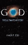 God the Ultimate Mystery