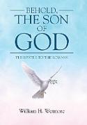 Behold, the Son of God