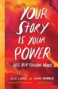 Your Story Is Your Power