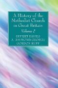 A History of the Methodist Church in Great Britain, Volume Three