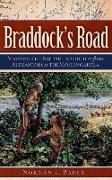 Braddock's Road: Mapping the British Expedition from Alexandria to the Monongahela