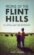 People of the Flint Hills: Bluestem Pasture Portraits