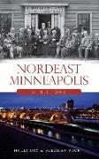 Nordeast Minneapolis: A History