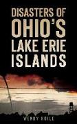 Disasters of Ohio S Lake Erie Islands