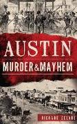 Austin Murder & Mayhem
