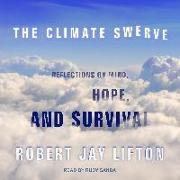 The Climate Swerve: Reflections on Mind, Hope, and Survival