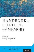 Handbook of Culture and Memory