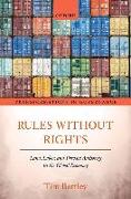 Rules without Rights 