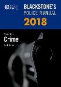 Blackstone's Police Manual Volume 1: Crime 2018