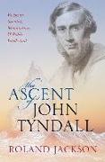 The Ascent of John Tyndall 