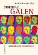 Streitfall Galen