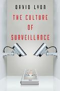 The Culture of Surveillance
