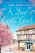 A Year at Castle Court
