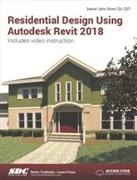 Residential Design Using Autodesk Revit 2018