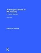 A Manager's Guide to PR Projects