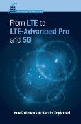 From LTE to LTE-Advanced Pro and 5G