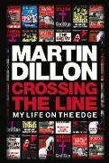 Crossing the Line: My Life on the Edge