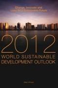 World Sustainable Development Outlook 2012