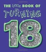 Little Book of Turning 18