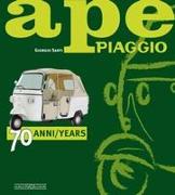 Ape Piaggio: 70 Anni / 70 Years