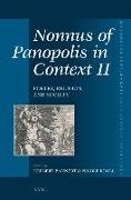 Nonnus of Panopolis in Context II: Poetry, Religion, and Society: Proceedings of the International Conference on Nonnus of Panopolis, 26th - 29th Sept