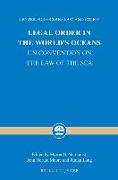 Legal Order in the World's Oceans: Un Convention on the Law of the Sea