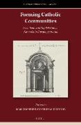 Forming Catholic Communities: Irish, Scots and English College Networks in Europe, 1568-1918